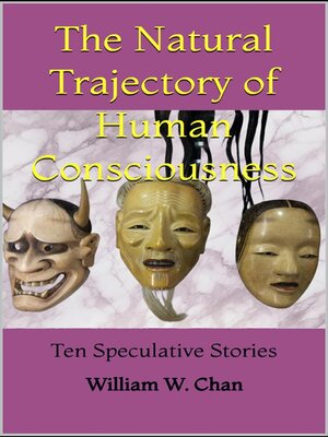 cover image of The Natural Trajectory of Human Consciousness